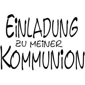 4006166207341 - Motivstempel Einladung zu meiner Kommunion 50 x 70 cm 4006166207341 - Motivstempel Einladung zu meiner Kommunion 50 x 70 cm